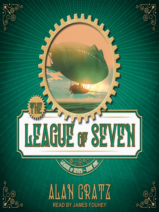 Title details for The League of Seven by Alan Gratz - Available